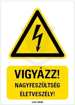 Tábla Vigyázat nagyfeszültség - Magyar felirat - Kordonhoz
