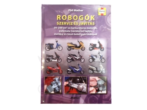 Szakkönyv Robogók szerviz és javítás