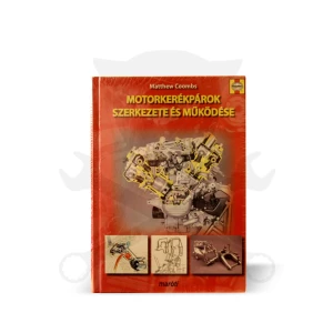 Szakkönyv Motorkerékpárok szerkezete és működése