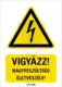 Tábla Vigyázat nagyfeszültség - Magyar felirat - Kordonhoz